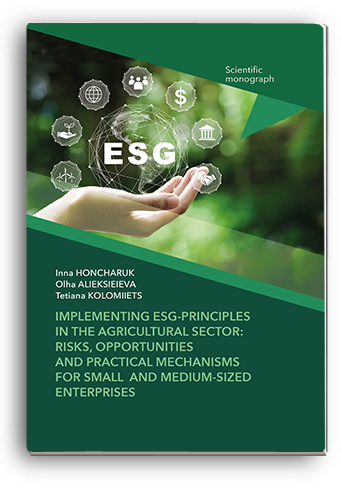 Cover for IMPLEMENTING ESG-PRINCIPLES IN THE AGRICULTURAL SECTOR: RISKS, OPPORTUNITIES AND PRACTICAL MECHANISMS FOR SMALL AND MEDIUM-SIZED ENTERPRISES: Scientific monograph