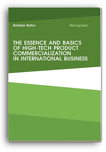 Cover for THE ESSENCE AND BASICS OF HIGH-TECH PRODUCT COMMERCIALIZATION IN INTERNATIONAL BUSINESS: Monograph