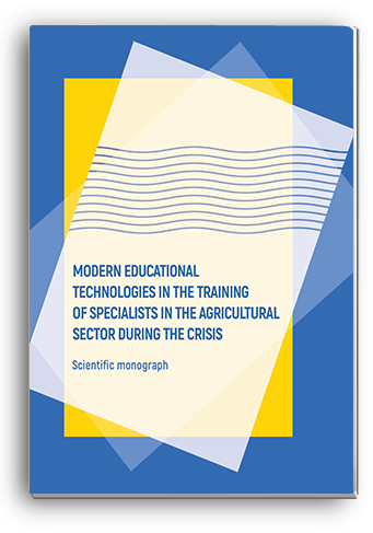 Cover for MODERN EDUCATIONAL TECHNOLOGIES IN THE TRAINING OF SPECIALISTS IN THE AGRICULTURAL SECTOR DURING THE CRISIS