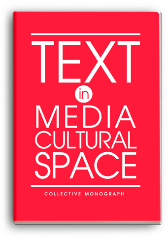 Cover for TEXT IN MEDIA CULTURAL SPACE